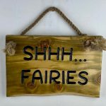 Shhh Fairies Sign